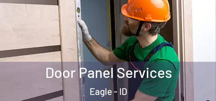  Door Panel Services Eagle - ID