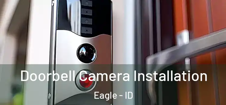  Doorbell Camera Installation Eagle - ID
