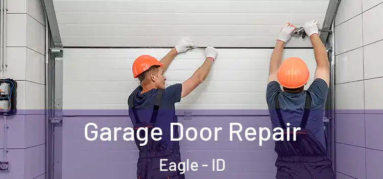  Garage Door Repair Eagle - ID