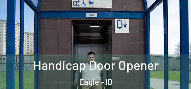 Handicap Door Opener Eagle - ID