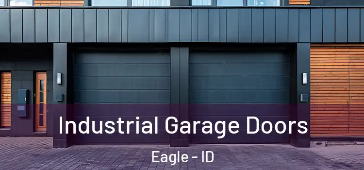  Industrial Garage Doors Eagle - ID