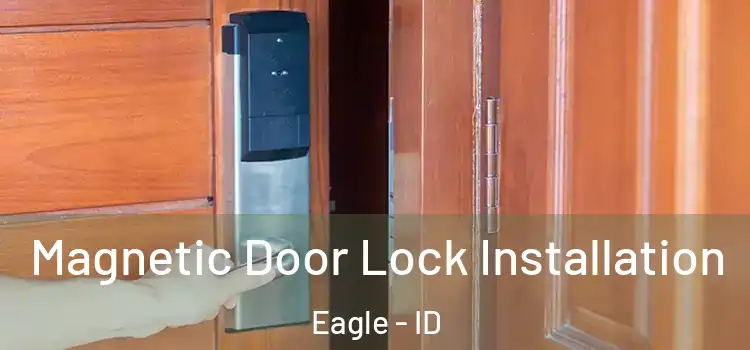  Magnetic Door Lock Installation Eagle - ID
