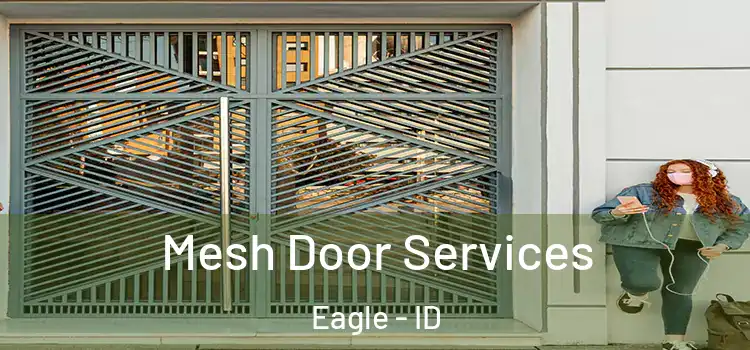 Mesh Door Services Eagle - ID