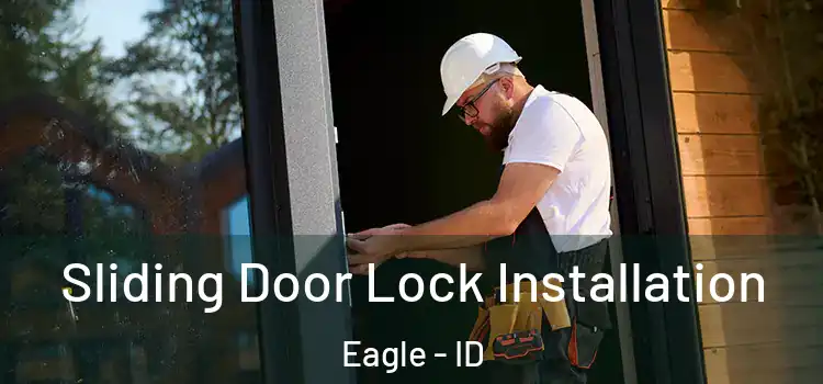 Sliding Door Lock Installation Eagle - ID