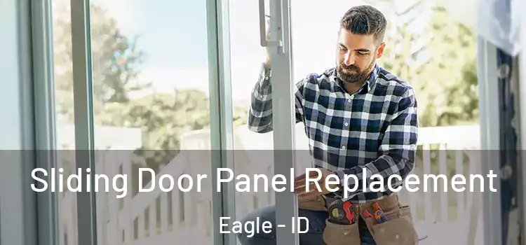  Sliding Door Panel Replacement Eagle - ID